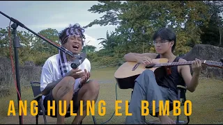 Ang Huling El Bimbo - Eraserheads (SEAN) Collaboration Series || Tayabas