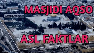 Masjidul Al-Aqso(Quddus) haqida faktlar|Масжидул Аксо тарихи.