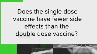 VERIFY | Does the Johnson & Johnson vaccine have fewer side effects?