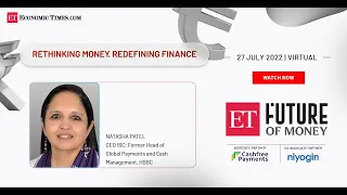 ET Future of Money: Natasha Patel, CEO, India Sanitation Coalition, FICCI on future of banking