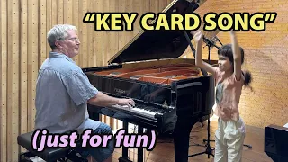 "Key Card Song" (just for fun!)