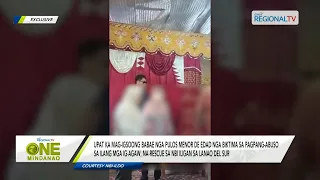 One Mindanao: Upat ka mag-igsoong babae nga biktima sa pagpang-abuso, na-rescue sa Lanao del Sur