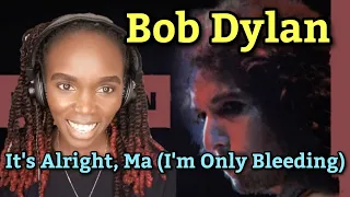 *I Love This Version Too* It's Alright, Ma (I'm Only Bleeding) - Bob Dylan | REACTION