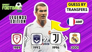 GUESS THE PLAYER BY THEIR TRANSFERS - EDITION: LEGENDS PLAYERS | SMART FOOTBALL QUIZ 2024