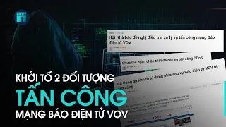 Khởi tố 2 đối tượng tấn công báo điện tử VOV #shorts | VTC1