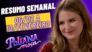 Resumo Semanal Poliana Moça 06-02 a 10-02-2023