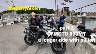 2022 CF MOTO 800MT Part 2... touring two up riding for a full day
