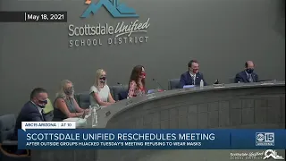 Scottsdale Unified School District rescheduled meeting interrupted by people refusing to wear masks