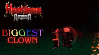 The Biggest Clown [Heavens Arena]