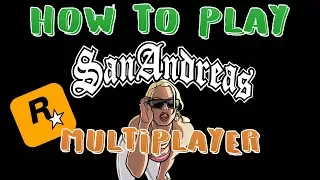 How to play GTA SAN ANDREAS ONLINE!