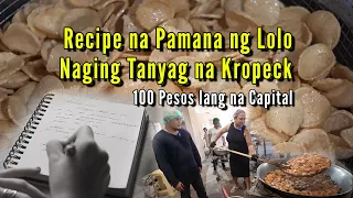 Pag Gawa ng Kropeck - Recipe Na Pamana ng Lolo, Naging Tanyag na Kropeck - 100 Pesos lang na Capital