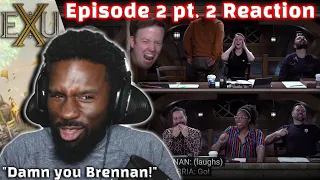 Exandria Unlimited: Calamity Episode 2 Reaction | Brennan!! Stop Playing With My Emotions!!