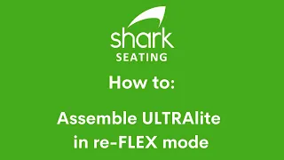How to assemble ULTRAlite in re-FLEX mode