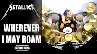 Metallica - Wherever I May Roam (Only Play Drums) V2