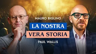 Our true story | with Paul Wallis and Mauro Biglino