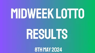 Midweek Lotto Results Four Bankers ((51-46-87-47)) Drop Liveee 8th May 2024