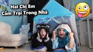 Hai Chị Em Simmy Và Sammy 24H CẮM TRẠI TRONG NHÀ !!