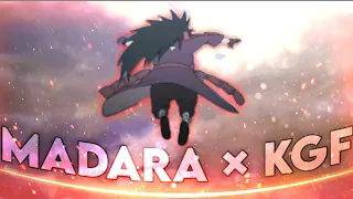 Madara Uchiha Edit - KGF [AMV/EDIT]!!