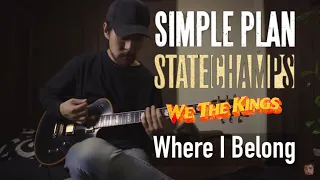 Simple Plan & State Champs ft. We The Kings - Where I Belong - Guitar cover | Daigo Shuto