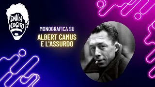 Un'Assurda Vita da Godere fino in fondo - Albert Camus e l'Esistenza (Monografica)
