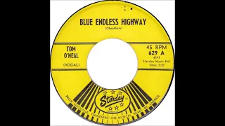 Tom O'Neal: "Blue Endless Highway"