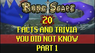 20 Runescape Facts you did NOT know (Part 1)