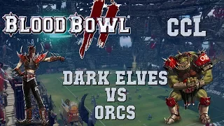 Blood Bowl 2 - Dark Elves (the Sage) vs Orcs - CCL G1
