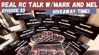 It's Giveaway Time! Giveaway Announcements RC Cars | Real RC Talk w/ Mark and Mel episode 23