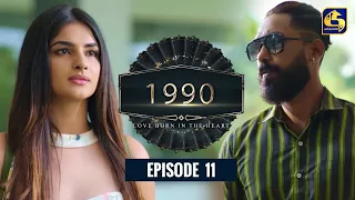 "1990" Love Born In The Heart || Episode 11 || 25th April 2023