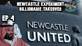 FM20 Newcastle Experiment EP4 - BILLIONAIRE TAKEOVER - Football Manager 2020