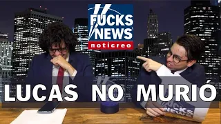 FucksNews: Lucas no Murió