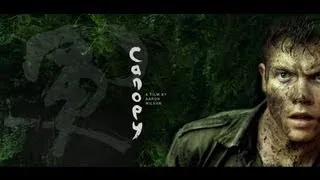 CANOPY - Teaser Trailer - World Premiere Toronto Film Festival (2013)