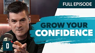 Need to Grow Your Confidence? (Watch This)