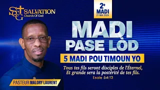 Madi Pase Lòd-- 5 Madi Pou Timoun yo | Salvation Church of God | 5/21/2024 | Pasteur Malory Laurent