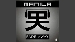 Fade Away (Extended Mix)