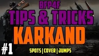 BFP4F Tips & Tricks #1 - Karkand: Sniping Spots, Jumps and Many More!