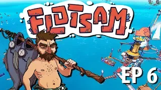 FLOTSAM | Glitch | Ep 6 | Flotsam Gameplay!