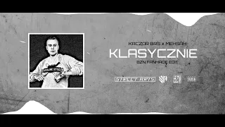 Kaczor BRS x Mehsah - Klasycznie (BZN EDIT)