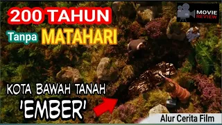 KOTA BAWAH TANAH || 200 TAHUN TANPA MATAHARI || ALUR CERITA FILM FANTASY TERBAIK || CITY OF EMBER