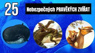 25 Nejnebezpečnějších pravěkých zvířat | Bruno