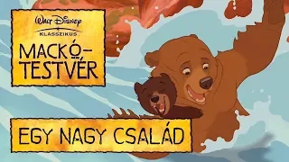 #03 Egy nagy család [Felirat] - Mackótestvér -- Welcome (Hungarian) - Brother Bear