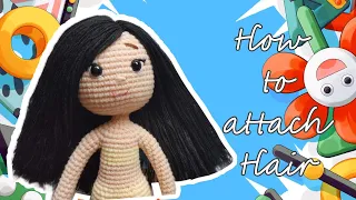 How to attach hair in Amigurumi | TUTORIAL #36 | With eng sub | By Kamille's Designs