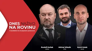 🔴 NA ROVINU eurovoľby LIVE: R. Huliak (SNS), M. Wiezik (PS), K. Gallek (SaS)