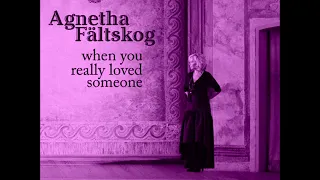 Agnetha Fältskog (ex-ABBA) - When You Really Loved Someone [LeSy-fan extended mix]