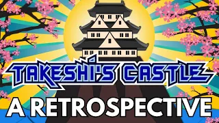 Takeshi's Castle - A Retrospective | Documentary