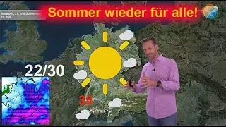 Einige Tage Sommer für alle ohne Unwetter & Gewitter. Aktuelle Sonnen- & Wettervorhersage 16.-22.07.