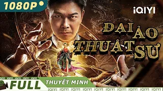 ĐẠI ẢO THUẬT SƯ | Phim Hành Động Phá Án Siêu Hấp Dẫn | iQIYI Movie Vietnam