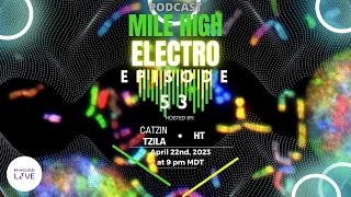 Mile High Electro - Episode 53