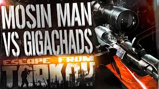 MOSIN MAN vs GIGACHADS  - EFT WTF MOMENTS  #334 - Escape From Tarkov Highlights