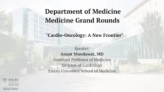 Medicine Grand Rounds: "Cardio-Oncology: A New Frontier" 1/31/2023